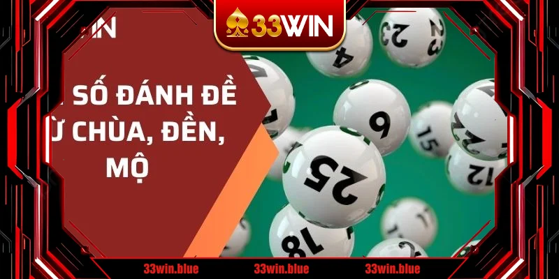 Xin số đánh đề từ chùa, đền, mộ Xin số đánh đề từ chùa, đền, mộ