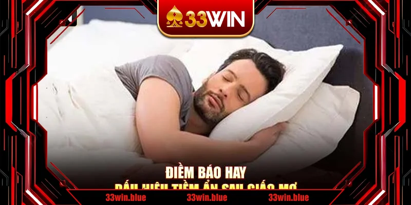 Điềm báo hay dấu hiệu tiềm ẩn sau giấc mơ