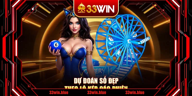 Dự đoán số đẹp theo lô kép các phiên
