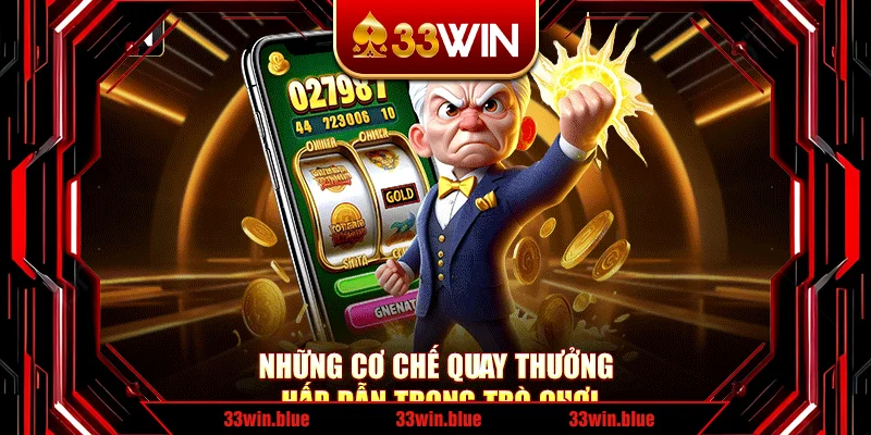 Những cơ chế quay thưởng hấp dẫn trong trò chơi