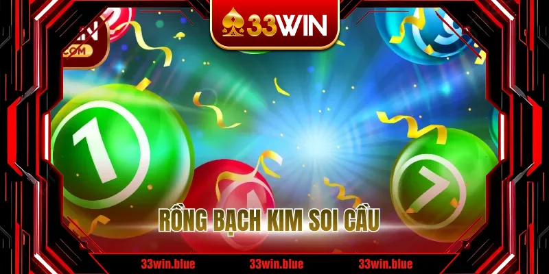Rồng Bạch Kim Soi Cầu – Phương pháp dự đoán số tham khảo